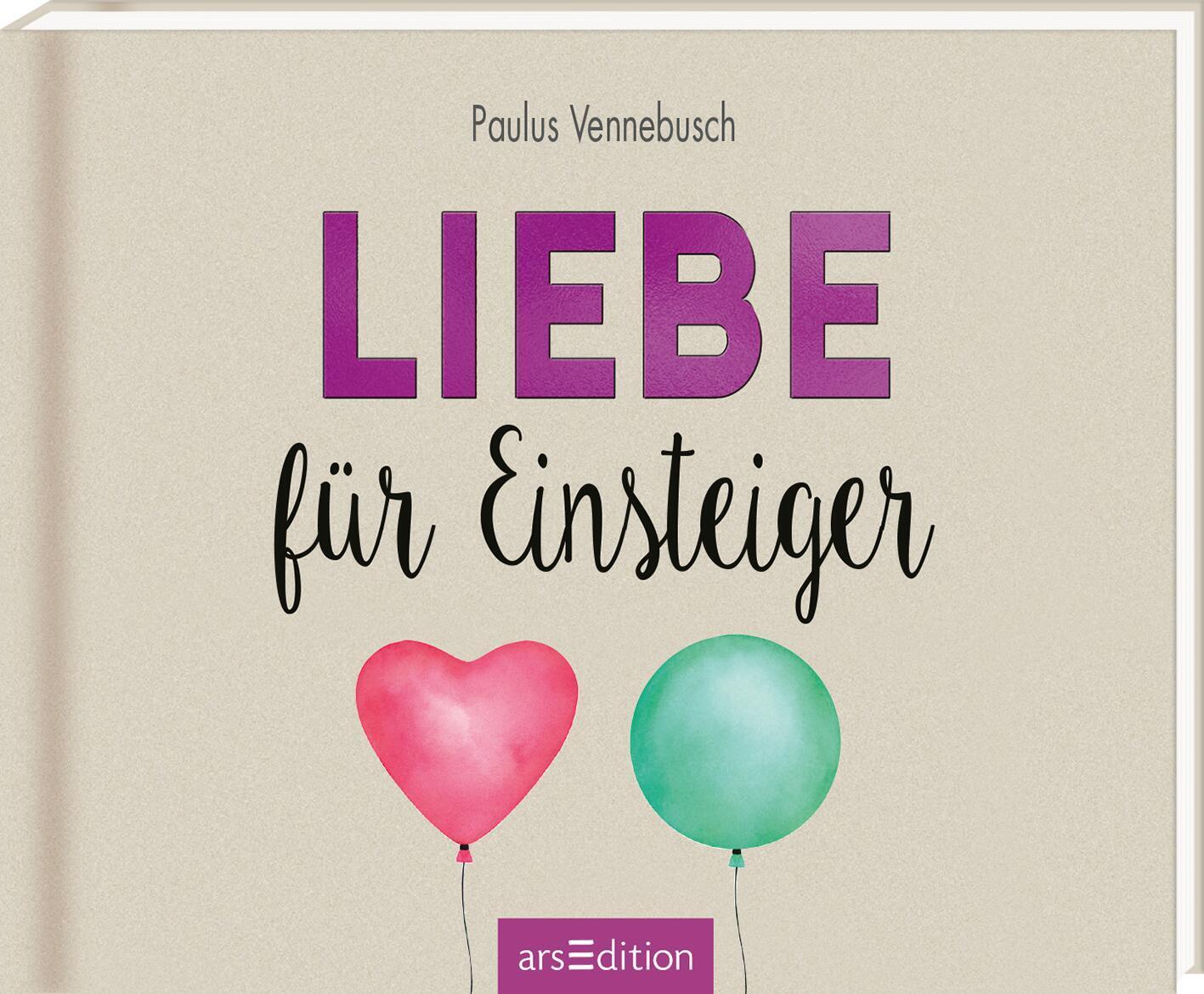 Cover: 9783845852997 | Liebe für Einsteiger | Paulus Vennebusch | Buch | Einsteiger-Reihe