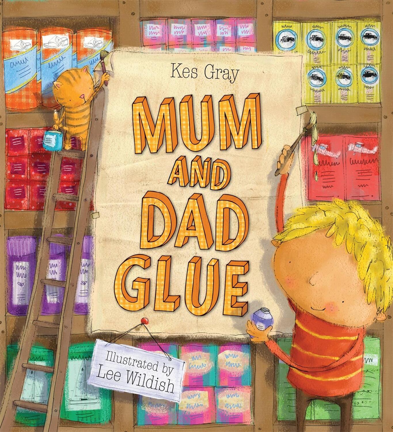 Cover: 9780340957110 | Mum and Dad Glue | Kes Gray | Taschenbuch | Kartoniert / Broschiert
