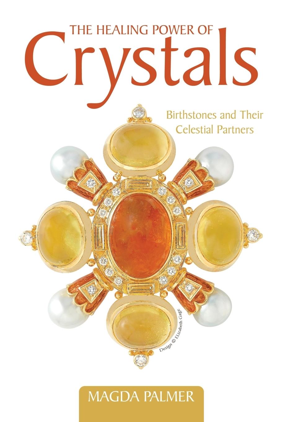 Cover: 9781475972207 | The Healing Power of Crystals | Magda Palmer | Taschenbuch | Englisch