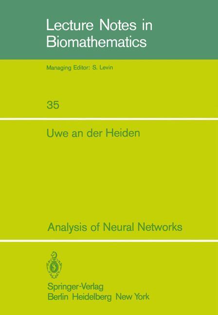 Cover: 9783540099666 | Analysis of Neural Networks | U. An Der Heiden | Taschenbuch | X