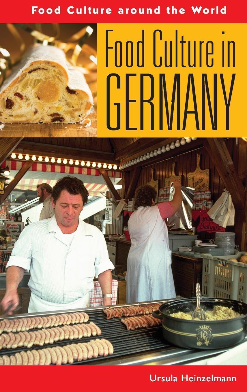 Cover: 9780313344947 | Food Culture in Germany | Ursula Heinzelmann | Buch | Englisch | 2008