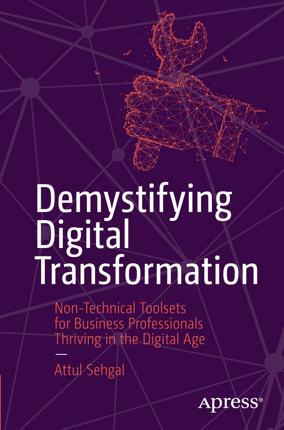 Cover: 9781484294987 | Demystifying Digital Transformation | Attul Sehgal | Taschenbuch | xiv