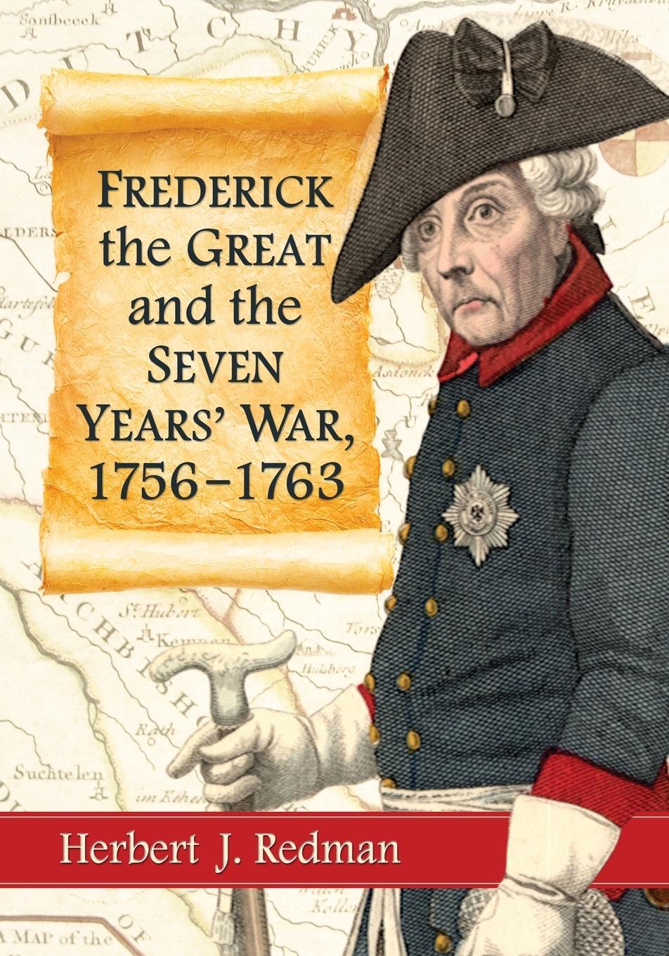 Cover: 9780786476695 | Frederick the Great and the Seven Years' War, 1756-1763 | Redman