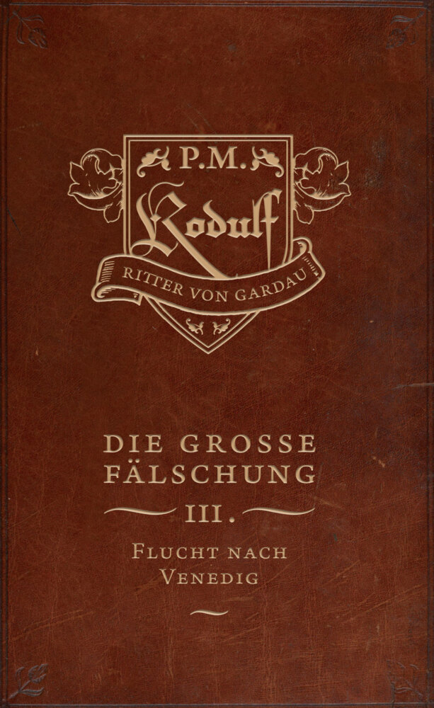 Cover: 9783947380411 | Die große Fälschung | Band 3: Flucht nach Venedig | P. M. | Buch