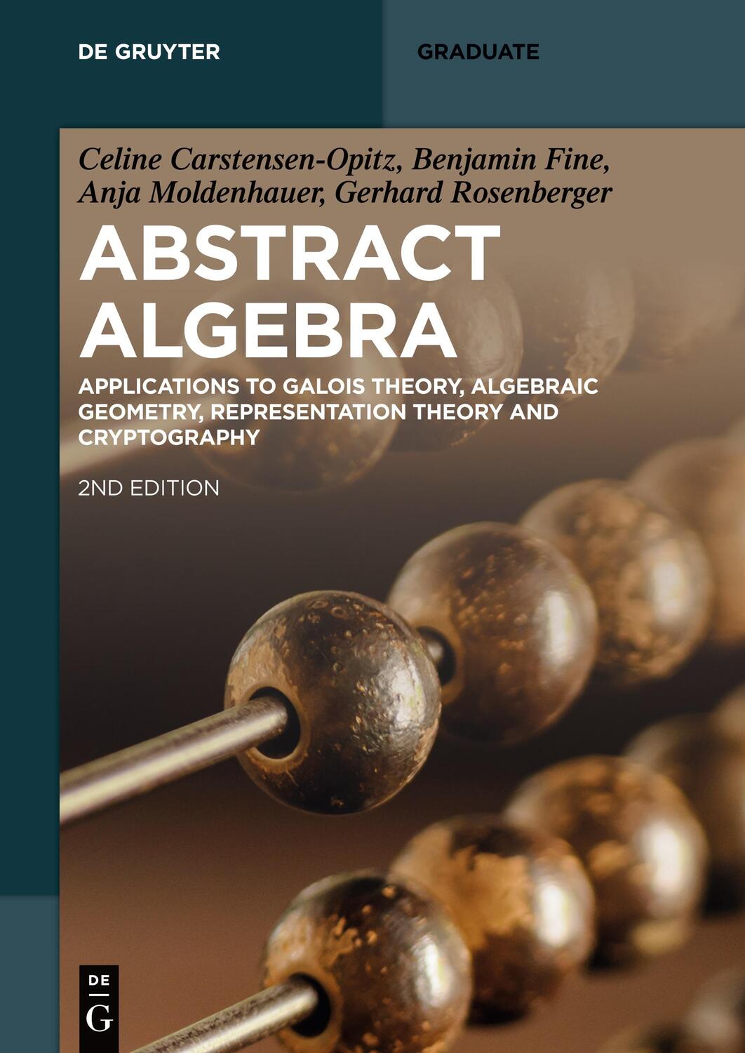 Cover: 9783110603934 | Abstract Algebra | Celine Carstensen-Opitz (u. a.) | Taschenbuch | XIV