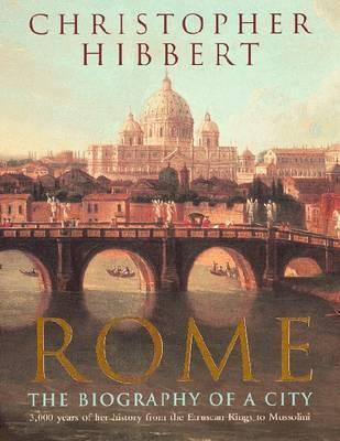 Cover: 9780140070781 | Rome | The Biography of a City | Christopher Hibbert | Taschenbuch