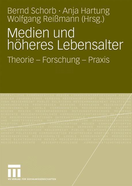 Cover: 9783531162188 | Medien und höheres Lebensalter | Theorie - Forschung - Praxis | Buch