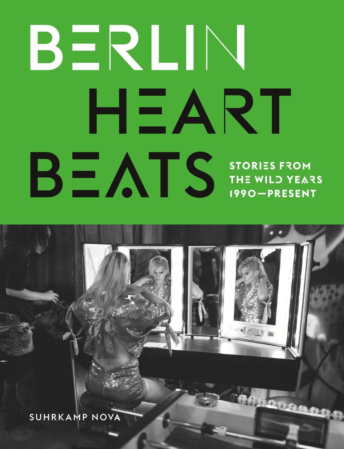 Cover: 9783518467688 | Berlin Heartbeats | Stories from the wild years, 1990-present | Buch