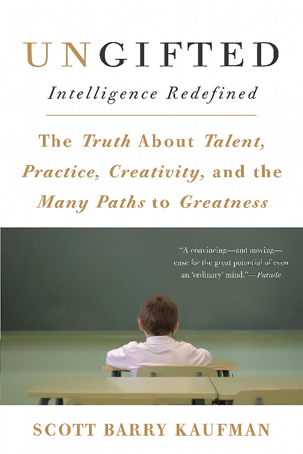 Cover: 9780465066964 | Ungifted | Intelligence Redefined | Scott Kaufman | Taschenbuch | 2015