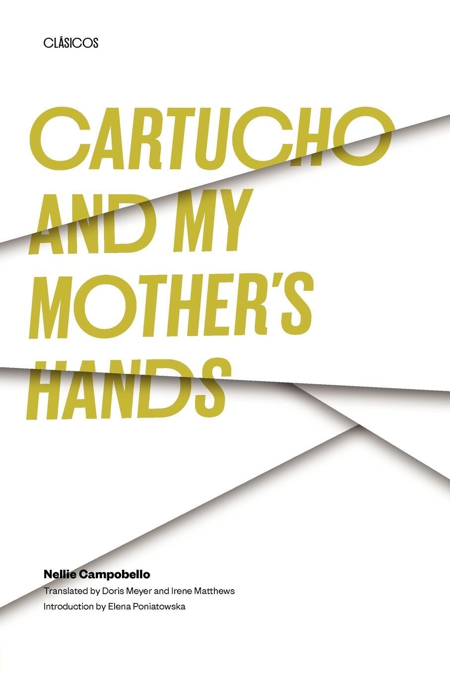 Cover: 9780292711112 | Cartucho and My Mother's Hands | Nellie Campobello | Taschenbuch