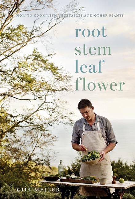 Cover: 9781787134331 | Root, Stem, Leaf, Flower | Gill Meller | Buch | Englisch | 2020