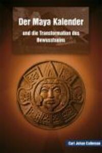 Cover: 9783981072815 | Der Maya Kalender und die Transformation des Bewusstseins | Calleman