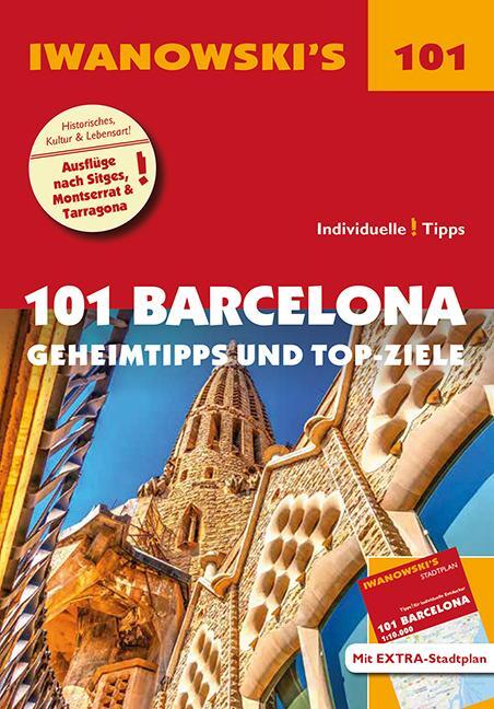 Cover: 9783861972259 | 101 Barcelona | Katharina Sommer | Taschenbuch | Iwanowski's 101