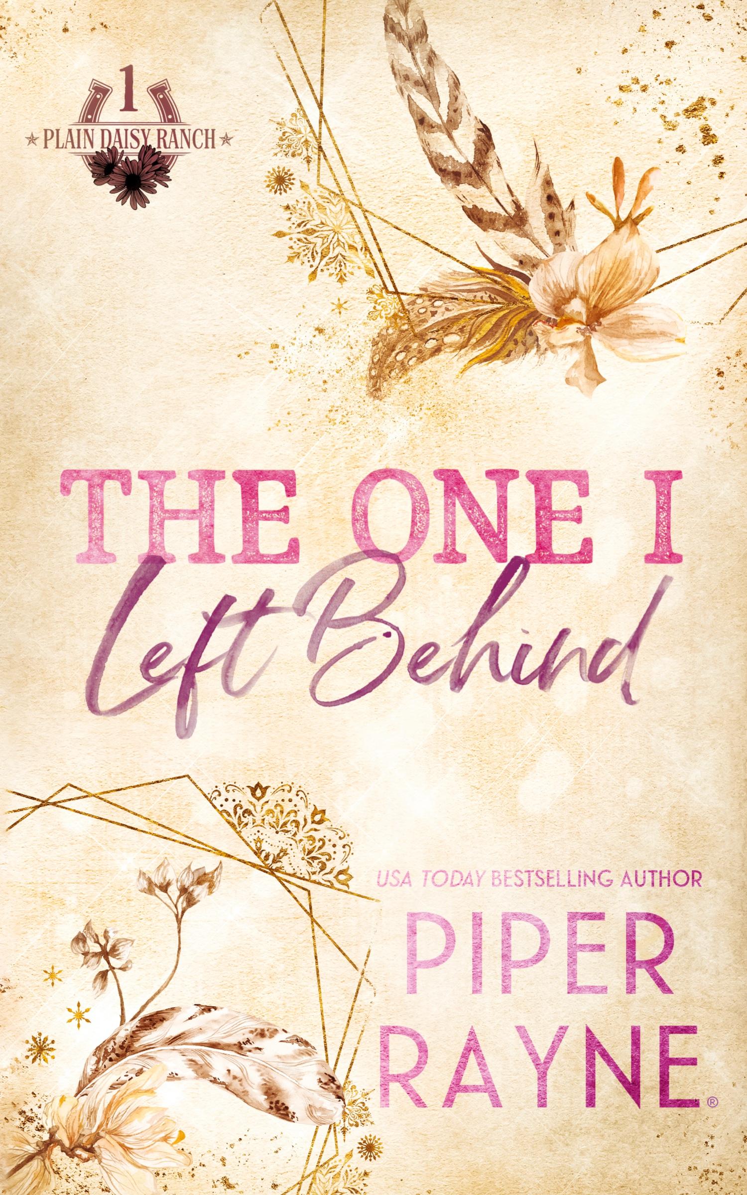 Cover: 9798887142500 | The One I Left Behind | Piper Rayne | Taschenbuch | Plain Daisy Ranch