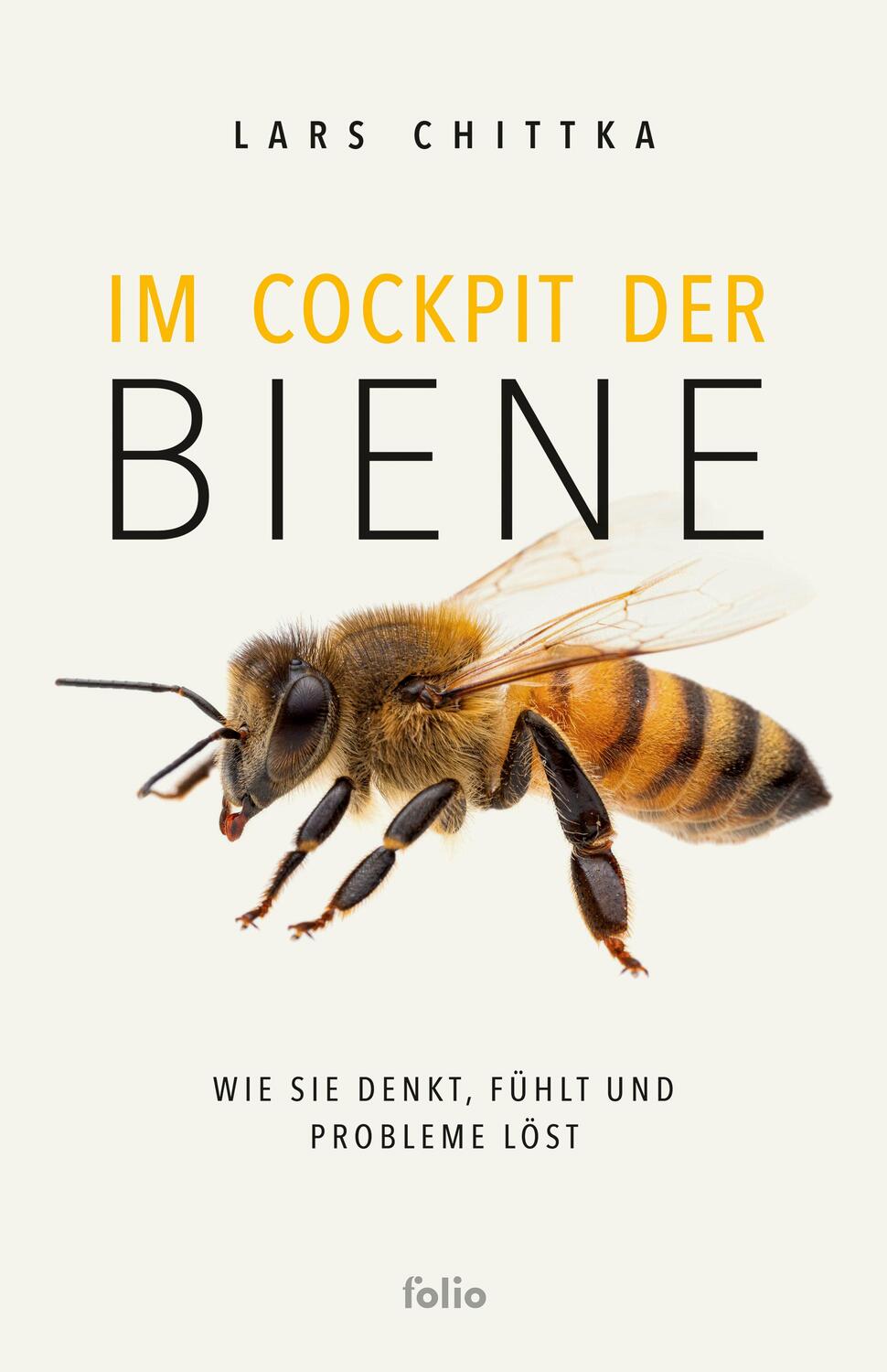 Cover: 9783852568973 | Im Cockpit der Biene | Wie sie denkt, fühlt und Probleme löst | Buch