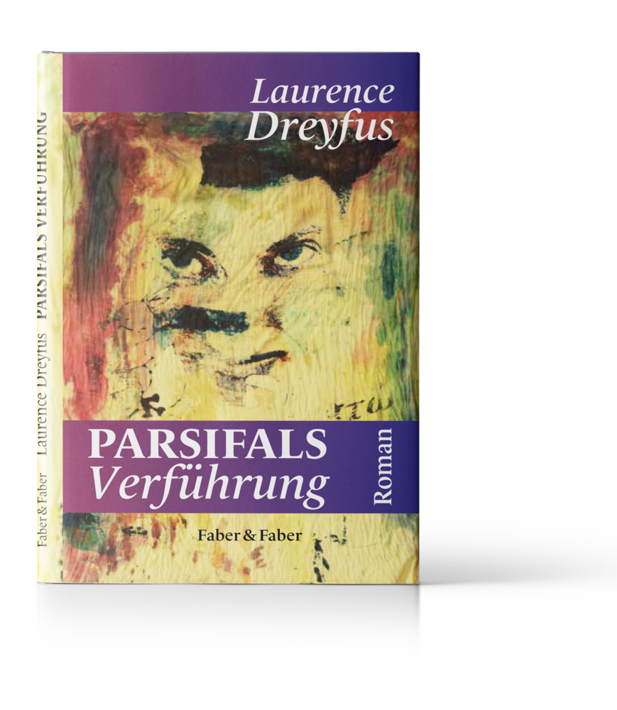 Cover: 9783867302265 | Parsifals Verführung | Laurence Dreyfus | Buch | Mit Lesebändchen