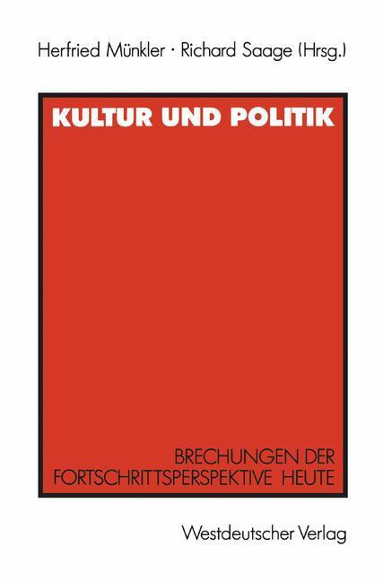 Cover: 9783531120782 | Kultur und Politik | Richard Saage (u. a.) | Taschenbuch | Paperback