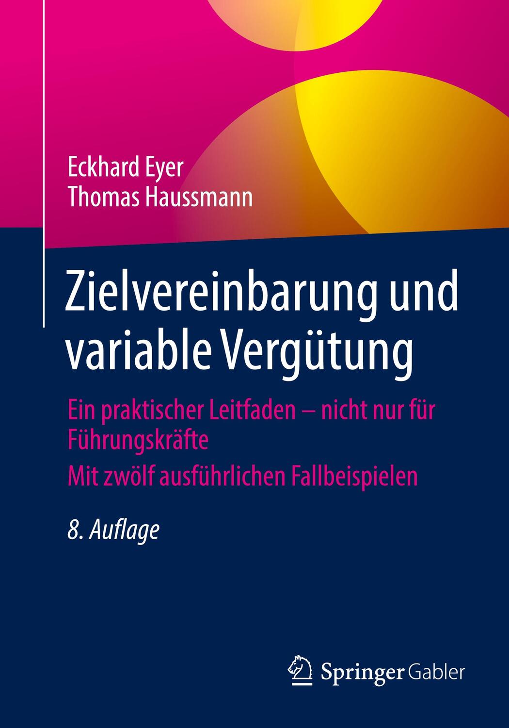 Cover: 9783658357849 | Zielvereinbarung und variable Vergütung | Eckhard Eyer (u. a.) | Buch