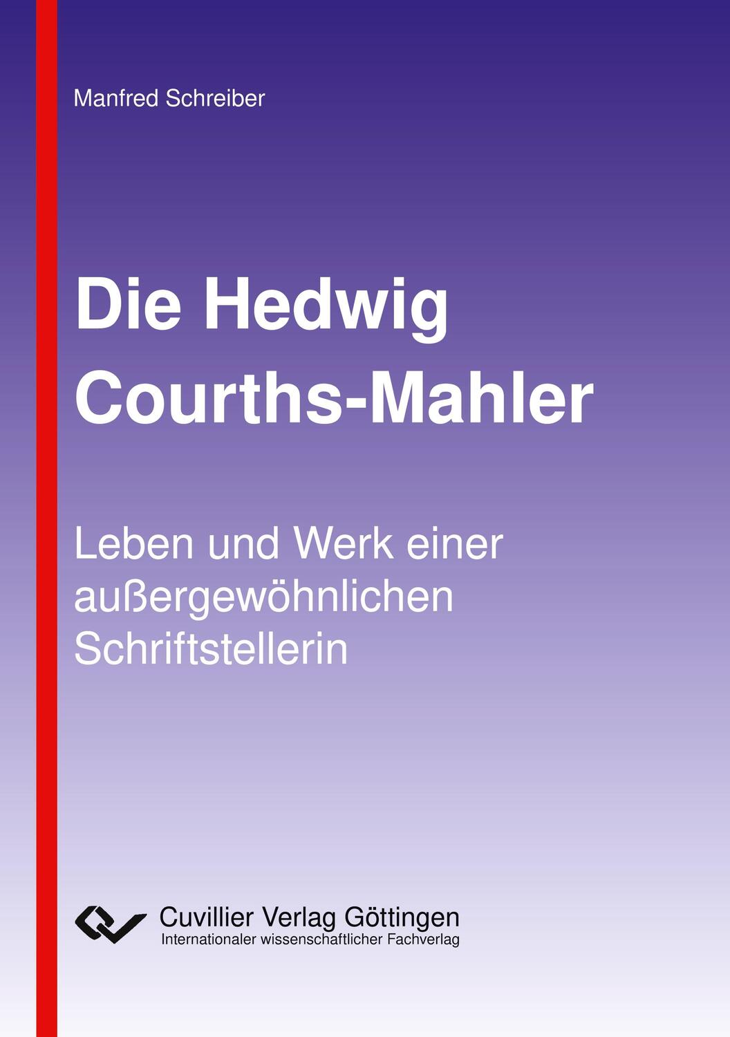 Cover: 9783736970274 | Die Hedwig Courths-Mahler | Manfred Schreiber | Taschenbuch | Deutsch