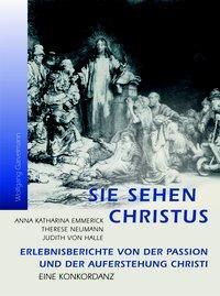 Cover: 9783037690093 | Sie sehen Christus | Wolfgang Garvelmann | Taschenbuch | 117 S. | 2011