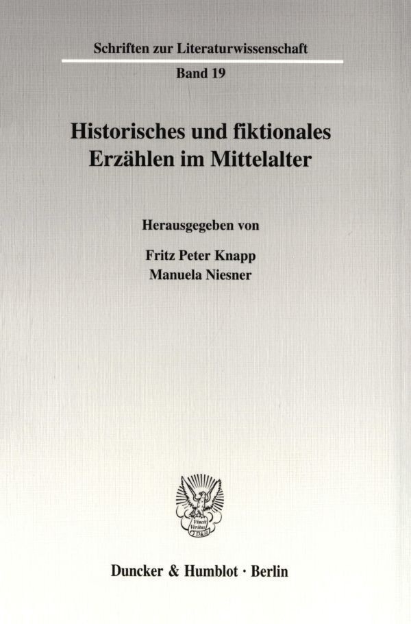 Cover: 9783428106882 | Historisches und fiktionales Erzählen im Mittelalter. | Knapp (u. a.)