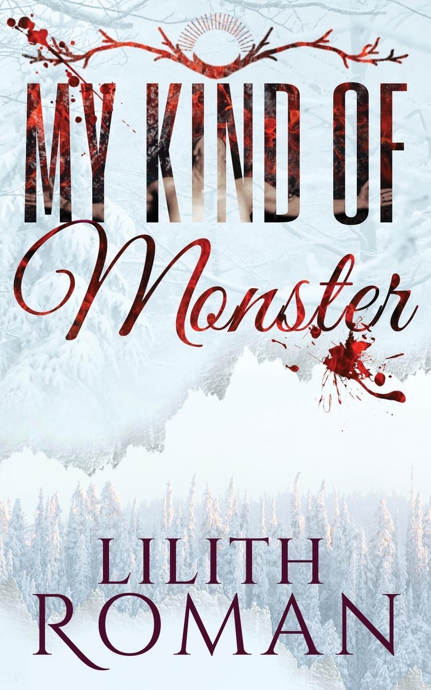 Cover: 9781739480394 | My Kind of Monster | a Dark Romance | Lilith Roman | Taschenbuch