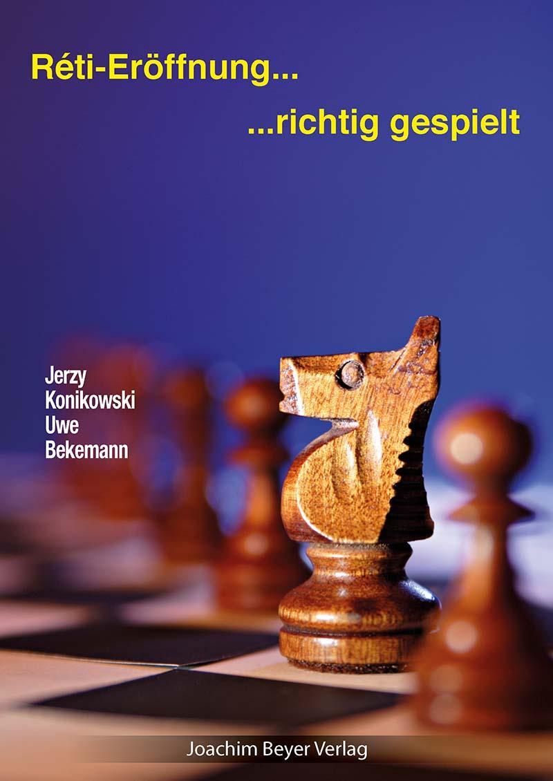 Cover: 9783959201766 | Reti-Eröffnung - richtig gespielt | Uwe Bekemann (u. a.) | Taschenbuch