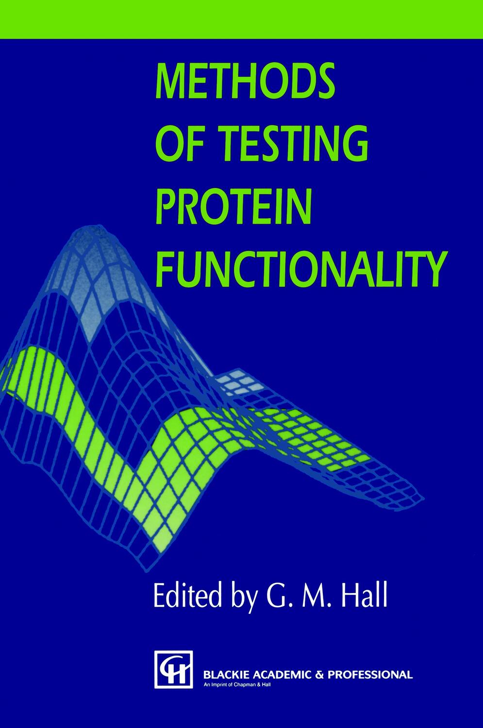 Cover: 9780751400533 | Methods of Testing Protein Functionality | George M. Hall | Buch | xii