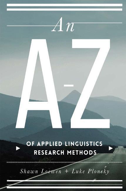 Cover: 9781137403216 | An A-Z of Applied Linguistics Research Methods | Shawn Loewen (u. a.)