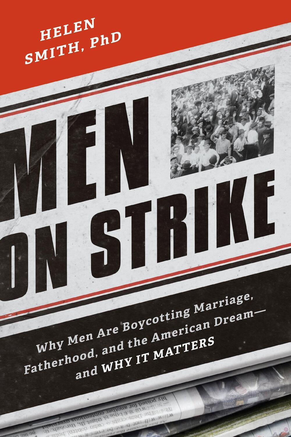 Cover: 9781594037627 | Men on Strike | Helen Smith | Taschenbuch | Englisch | 2014