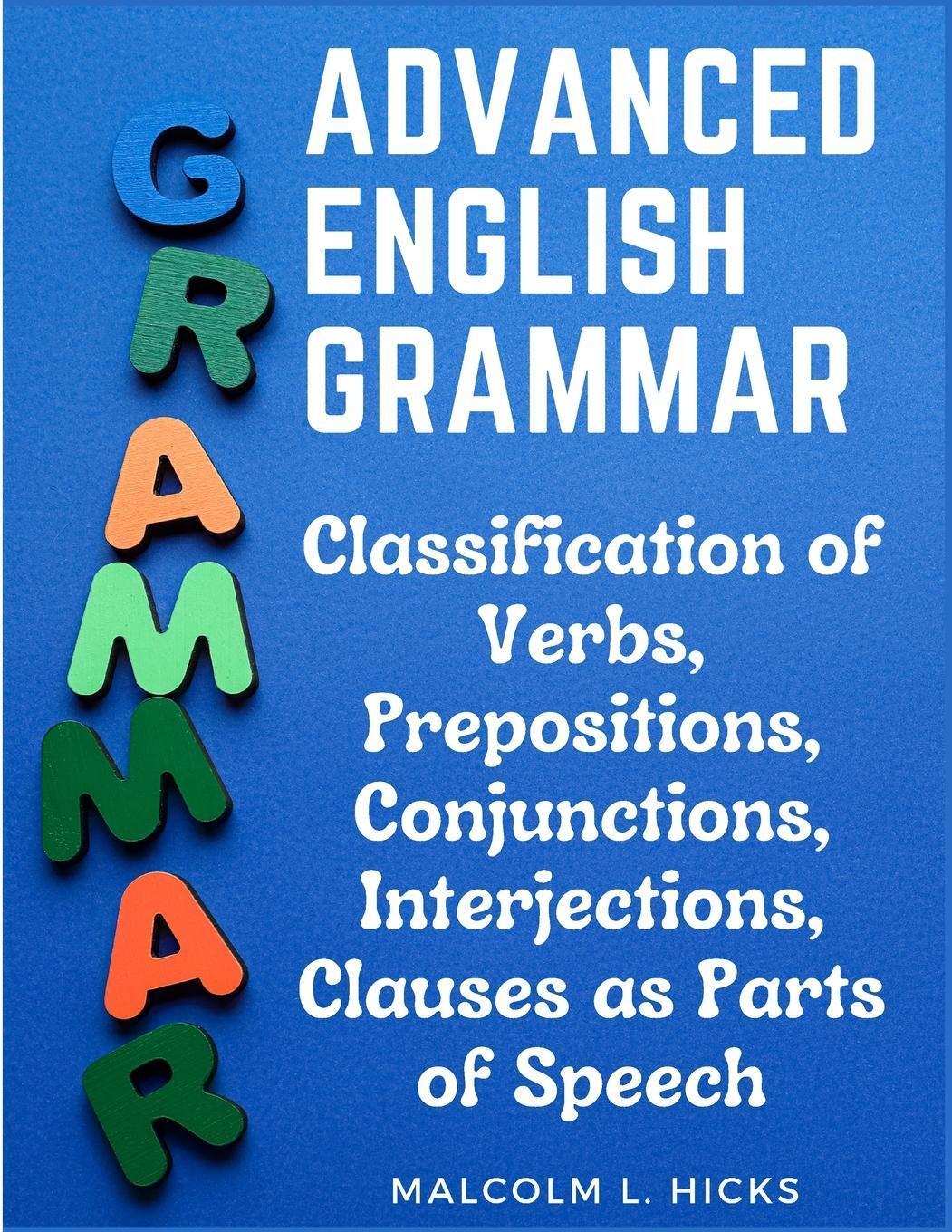 Cover: 9781805476696 | Advanced English Grammar | Malcolm L. Hicks | Taschenbuch | Paperback