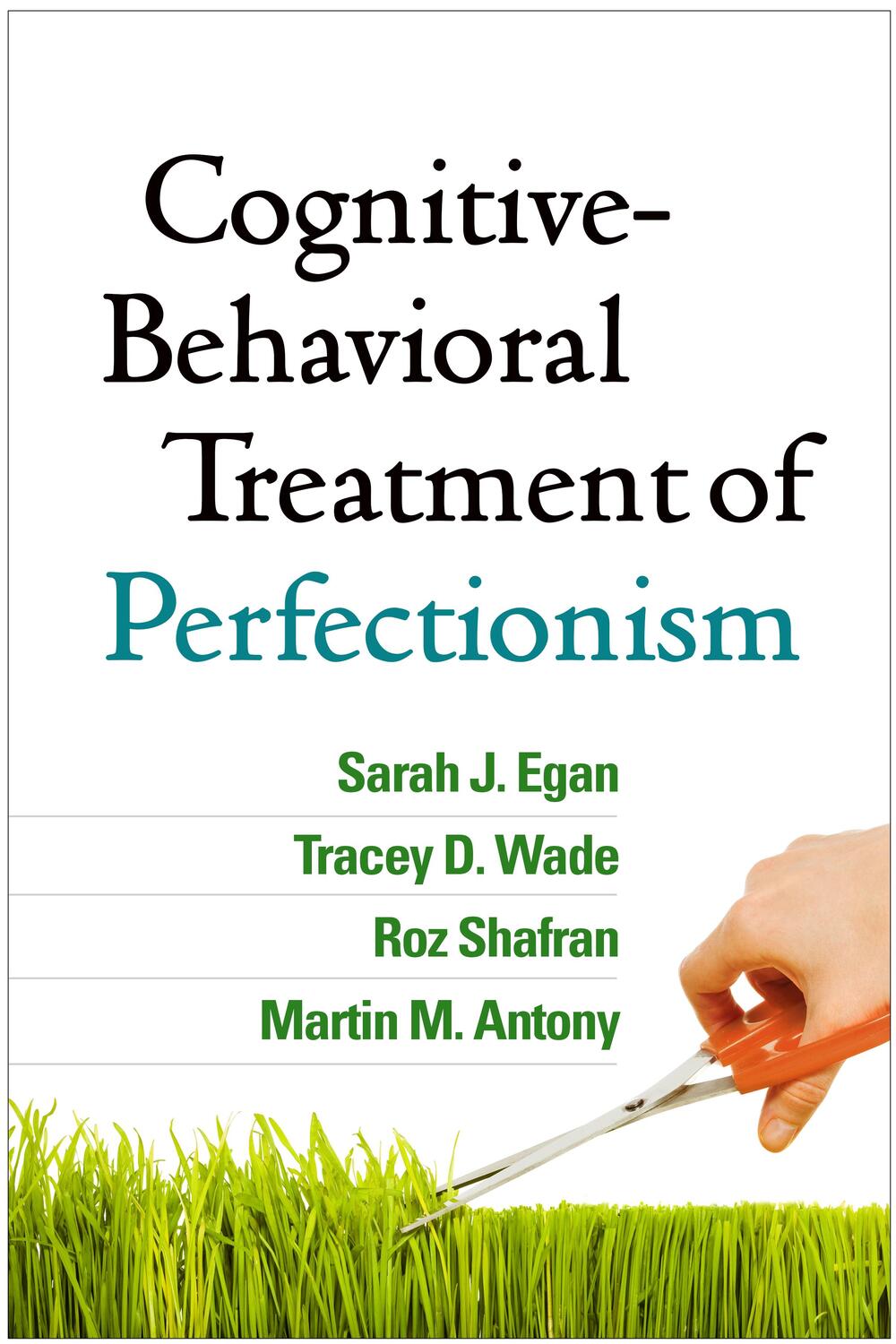 Cover: 9781462527649 | Cognitive-Behavioral Treatment of Perfectionism | Egan (u. a.) | Buch