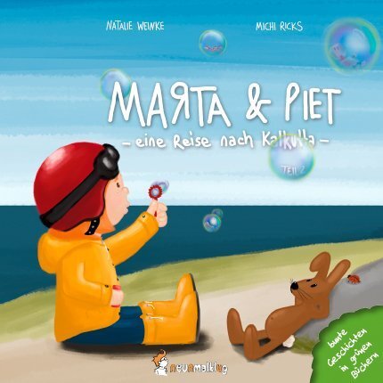 Cover: 9783945677018 | Marta & Piet (Teil 2) | Eine Reise nach Kalkutta | Michi Ricks (u. a.)