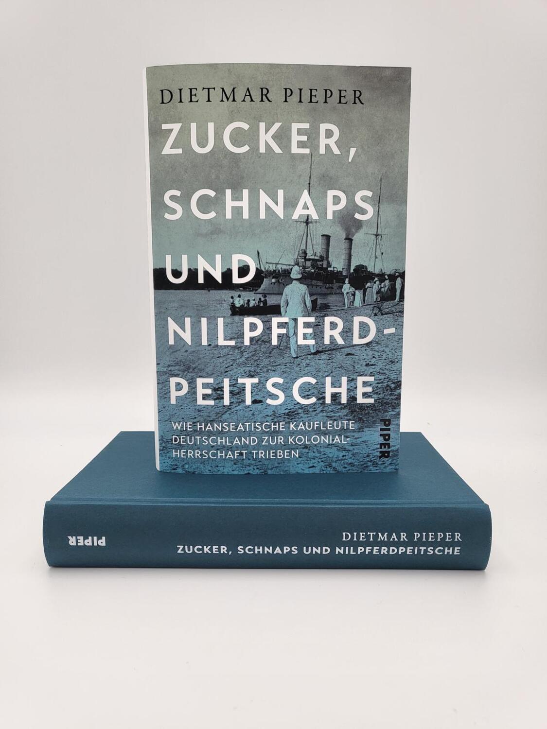 Bild: 9783492071673 | Zucker, Schnaps und Nilpferdpeitsche | Dietmar Pieper | Buch | 352 S.