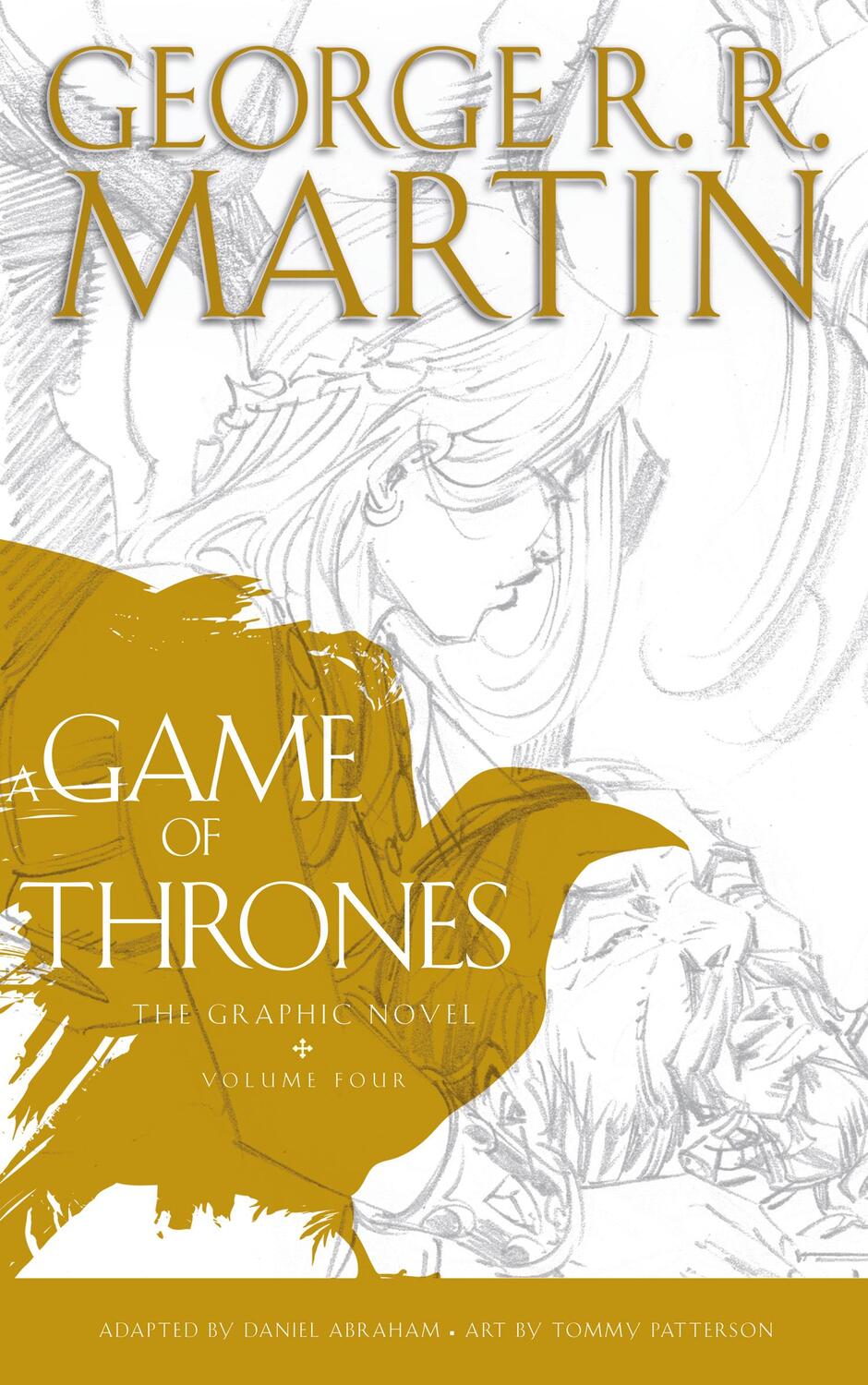 Cover: 9780008132200 | A Game of Thrones: Graphic Novel, Volume Four | George R. R. Martin