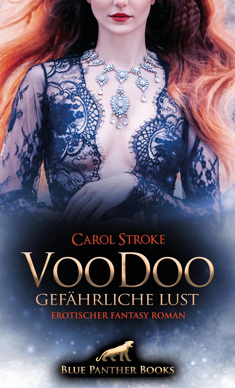 Cover: 9783750725430 | VooDoo - Gefährliche Lust Erotischer Fantasy Roman | Carol Stroke