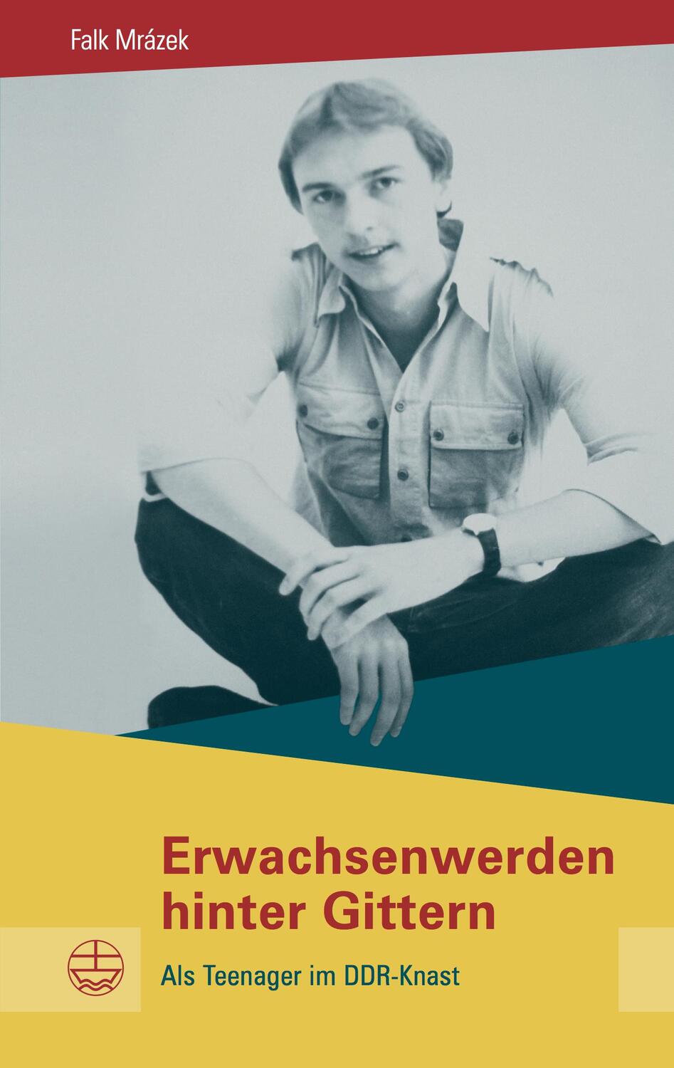 Cover: 9783374065493 | Erwachsenwerden hinter Gittern | Als Teenager im DDR-Knast | Mr¿ázek