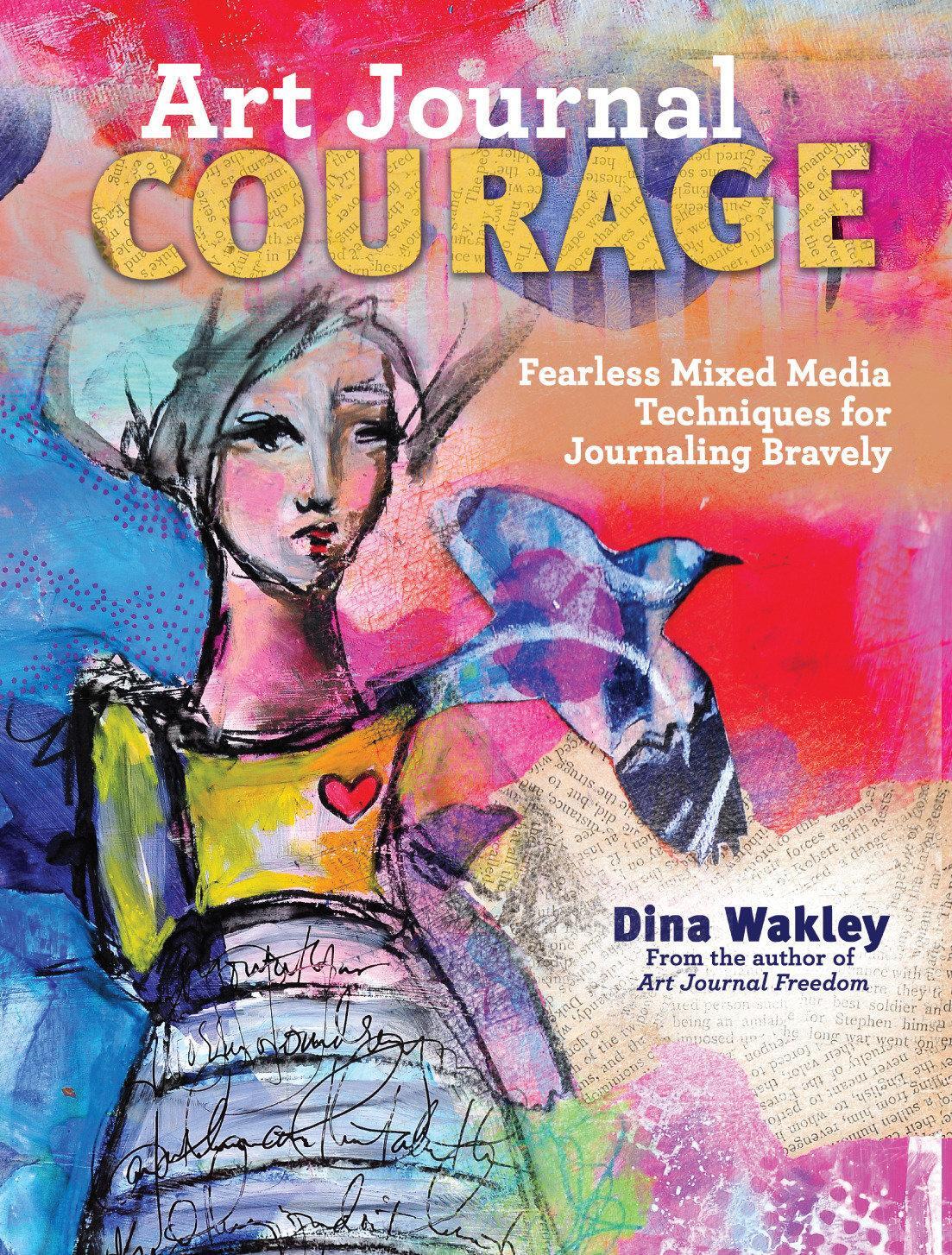 Cover: 9781440333705 | Art Journal Courage | Dina Wakley | Taschenbuch | Englisch | 2014