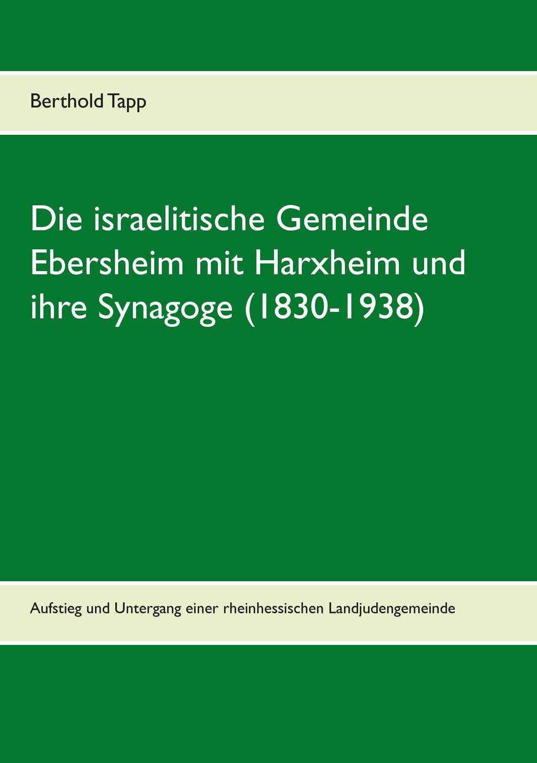 Cover: 9783735740724 | Die israelitische Gemeinde Ebersheim mit Harxheim und ihre Synagoge...