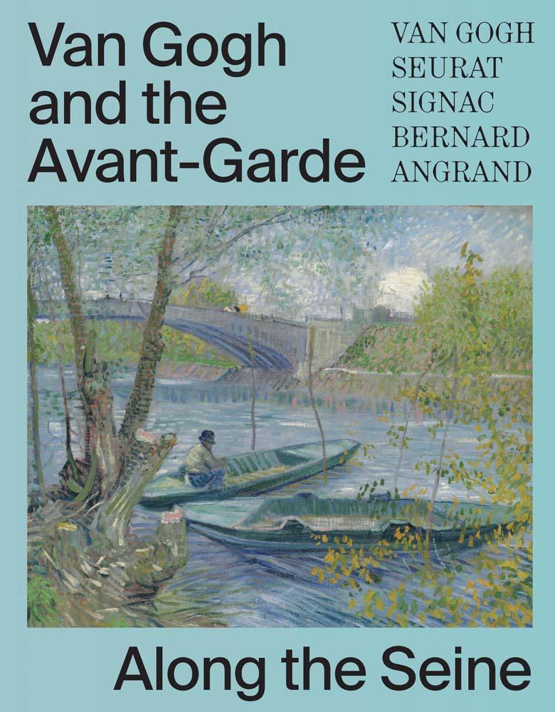 Cover: 9780300269765 | Van Gogh and the Avant-Garde | Along the Seine | Gerritse (u. a.)