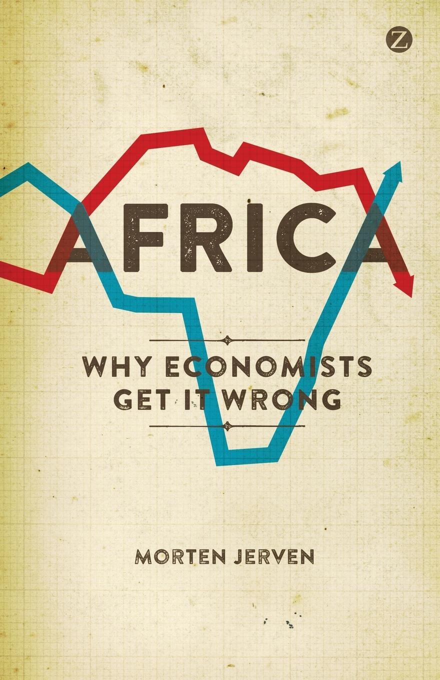 Cover: 9781783601325 | Africa | Why Economists Get It Wrong | Assistant Morten Jerven | Buch