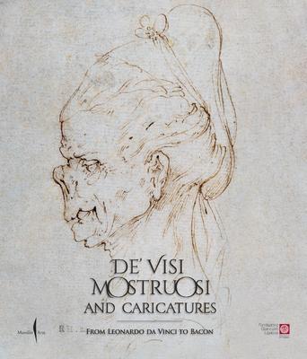 Cover: 9791254630853 | De' Visi Mostruosi: Caricatures from Leonardo Da Vinci to Bacon | Buch