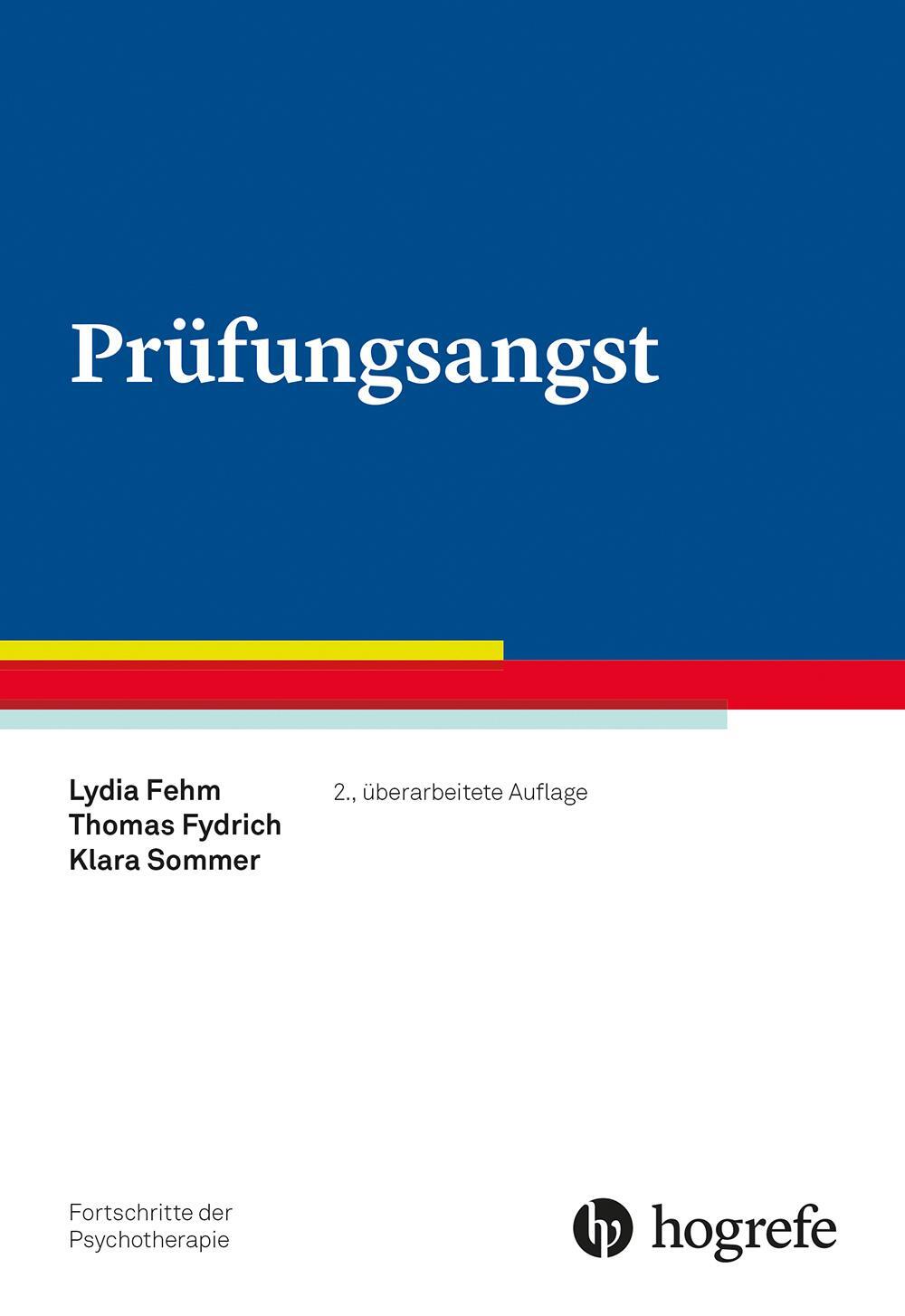 Cover: 9783801731519 | Prüfungsangst | Lydia Fehm (u. a.) | Taschenbuch | VI | Deutsch | 2022