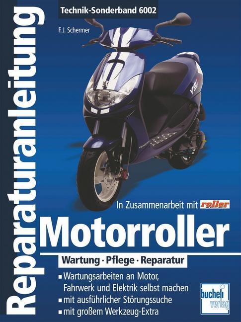 Cover: 9783716820599 | Motorroller | Wartung - Pflege - Reperatur | Franz Josef Schermer
