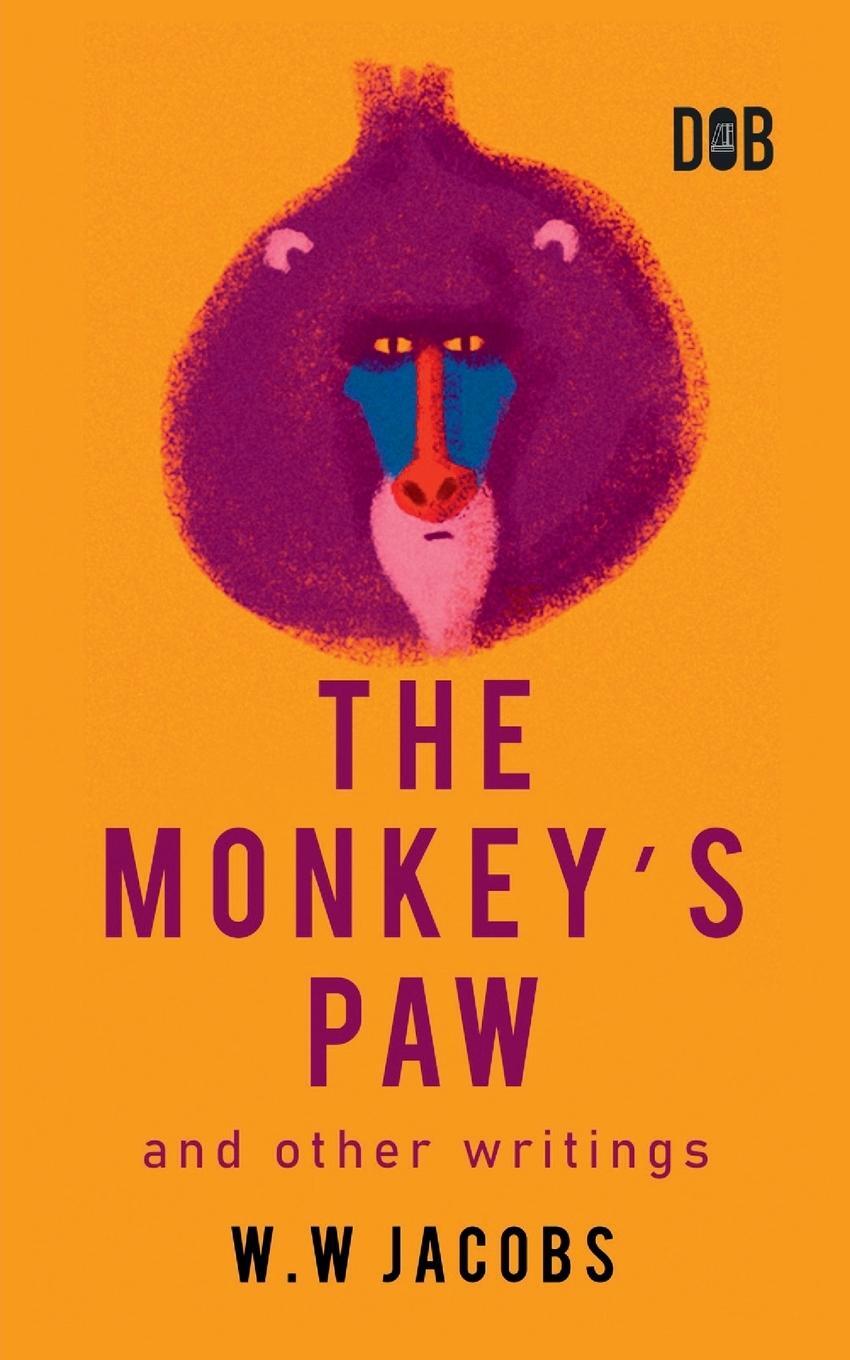 Cover: 9789395346719 | The Monkey's Paw And Other Writings | W. W. Jacobs | Taschenbuch