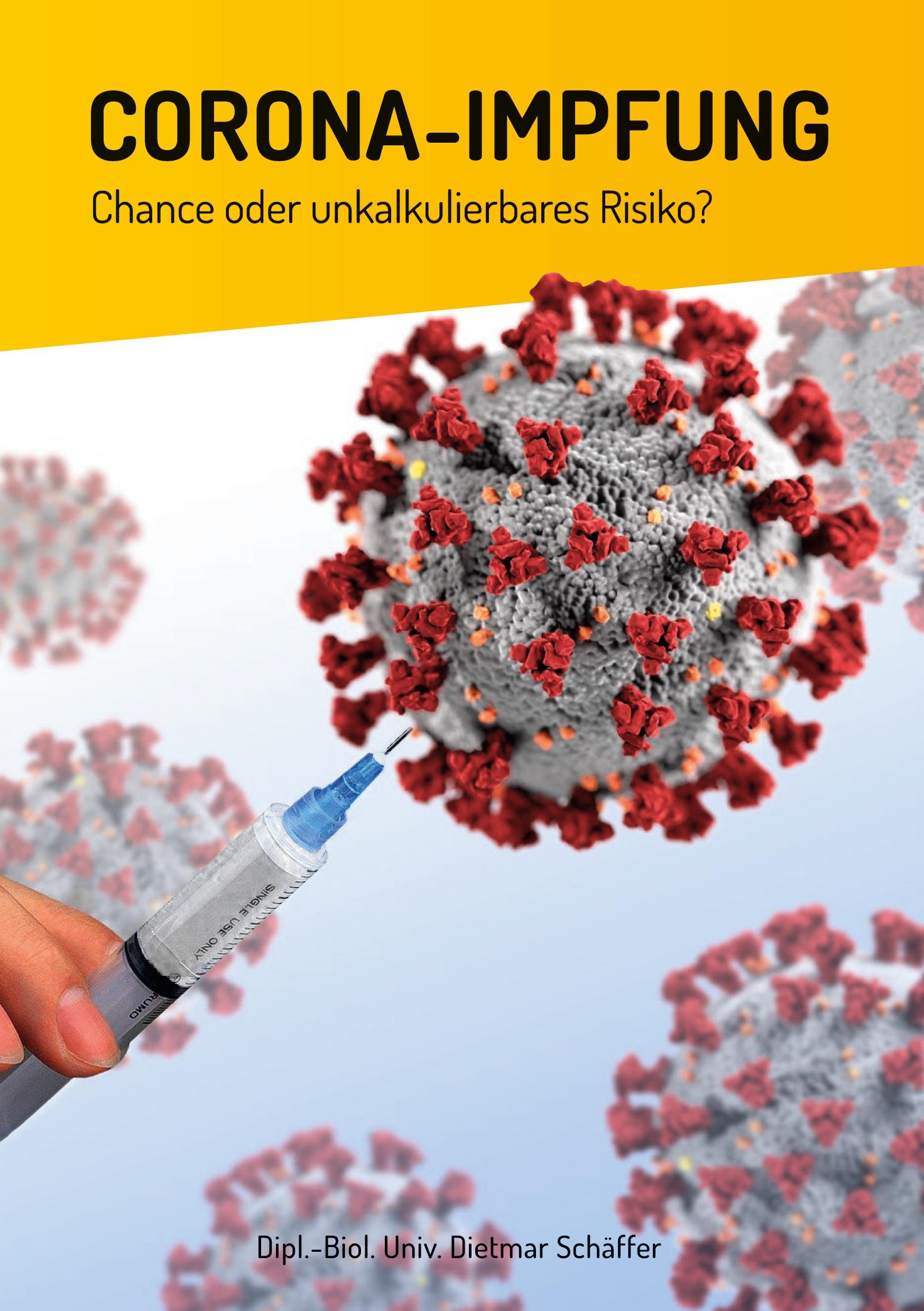 Cover: 9783347210370 | Corona-Impfung | Chance oder unkalkulierbares Risiko? | Schäffer