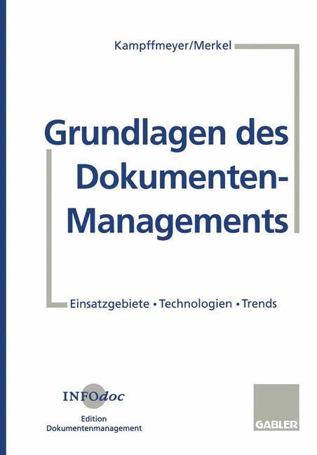 Cover: 9783409879408 | Grundlagen des Dokumenten-Managements | Barbara Merkel | Taschenbuch