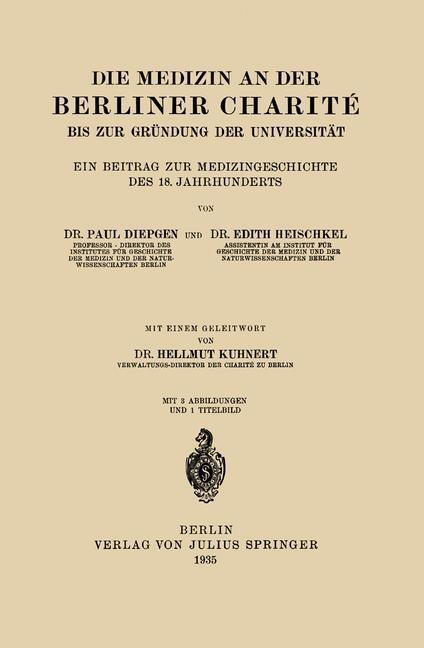 Cover: 9783642892400 | Die Medizin an der Berliner Charité bis zur Gründung der Universität