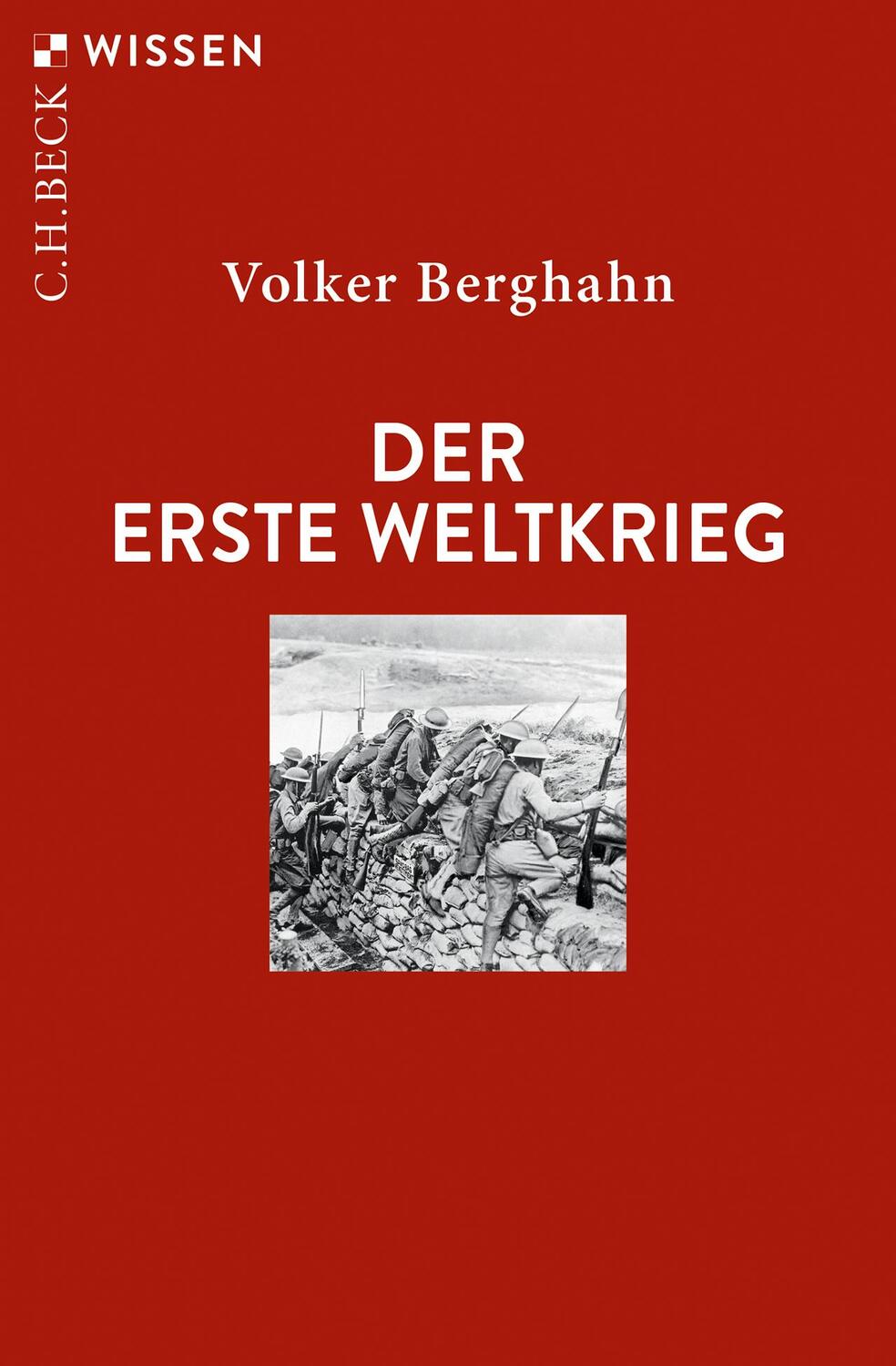 Cover: 9783406810787 | Der Erste Weltkrieg | Volker Berghahn | Taschenbuch | Beck'sche Reihe