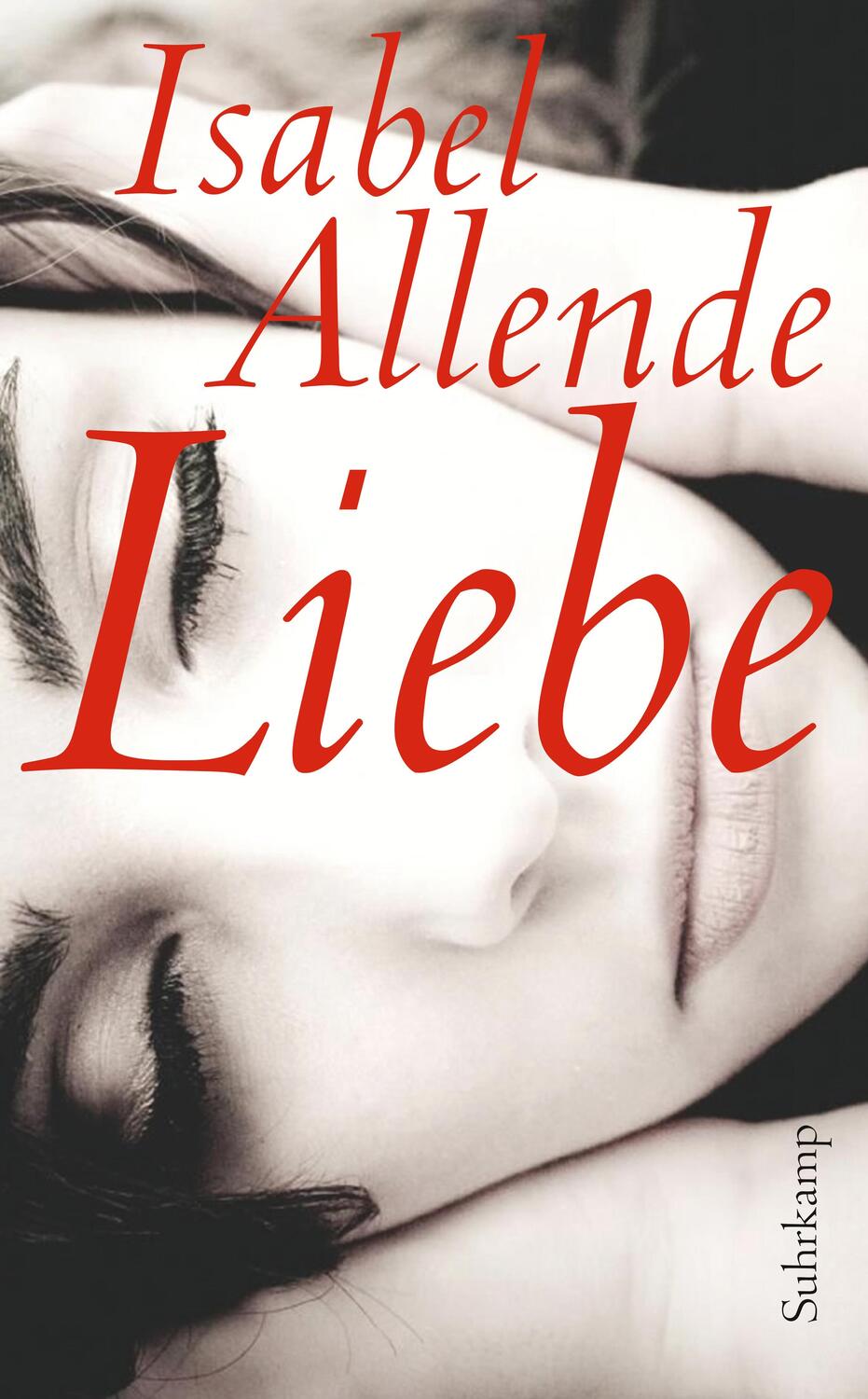 Cover: 9783518462928 | Liebe | Isabel Allende | Taschenbuch | Deutsch | 2011 | Suhrkamp